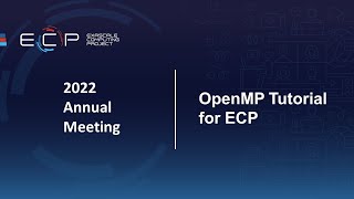 OpenMP Tutorial for ECP