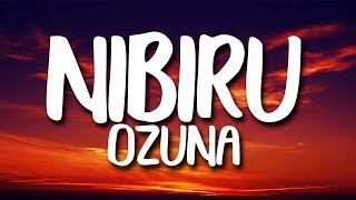 Ozuna - Nibiru (Letra)