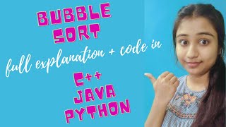 Bubble Sort Full Explanation With Code | C++ | Java | Python | Complete Algorithm with code
