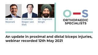 An update in proximal and distal biceps injuries, webinar recorded 12th May 2021