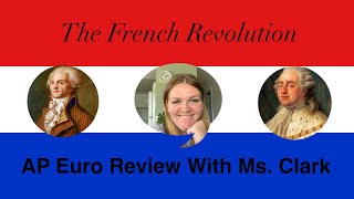 AP Euro Review #8: French Revolution