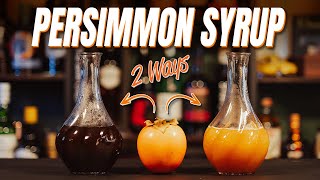 PERSIMMON Syrup Like a PRO - Two Ways