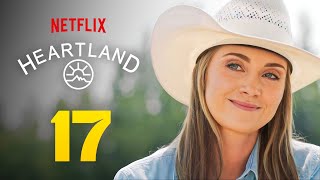 Heartland Season 17 Netflix Release Date REVEALED!