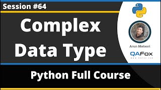 Complex Data Type in Python (Python Tutorial - Part 64)