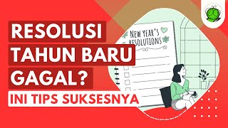 Resolusi Tahun Baru Gagal? Ini Tipsnya biar Sukses!