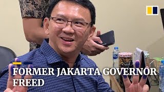 Former Jakarta governor Basuki Tjahaja Purnama released from jail