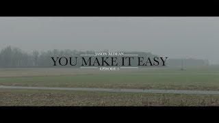 Jason Aldean - You Make It Easy (Ep 1) (Music Video)