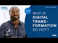 Tech to the Point: Why is Digital Transformation So Hot? Dell Small Biz #Intel