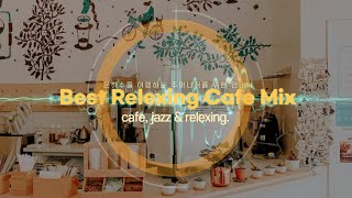 [NCM][BGM]Best of relaxingmusic[jazz][coffee]