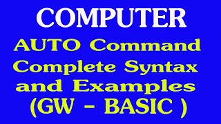 AUTO Command (GW- BASIC ) | Class 10th