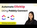 How to Automate ClickUp Using Pabbly Connect