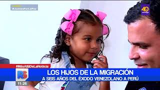🔴 Los hijos de la migración, a 6 años del éxodo venezolano en Perú