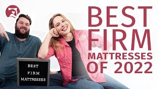 Best Firm Mattresses of 2022 - Our Top 10 Firm Beds!