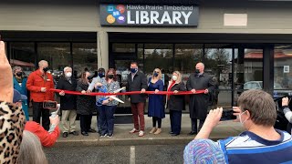 Hawks Prairie Timberland Library Grand Opening Ceremony: Friday, February 18, 2022