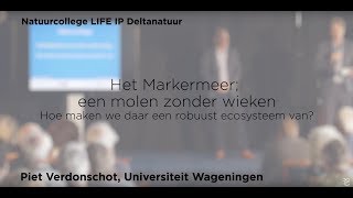 Provincie Flevoland - Natuurcollege Prof.dr.ir. Piet Verdonschot