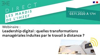 [Mardis de l'IH2EF] : leadership digital