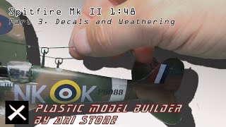 Revell Spitfire MkII 1:48 Part 3 Decals and Weathering