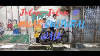 Jom Travel Johor | Muar Cultural Walk - Muar, Johor