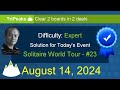 Event\Solitaire World Tour: #23 TriPeaks - Expert - August 14, 2024