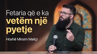 Fetaria që e ka vetëm një pyetje - Hoxhë Mirsim Maliçi