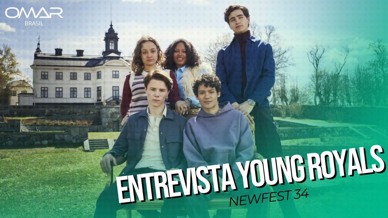 Entrevista Young Royals | NewFest Com Omar Rudberg, Edvin E Lisa ...