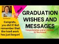 GRADUATION WISHES AND MESSAGES