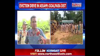 Eviction drive underway in Assam's Goalpara