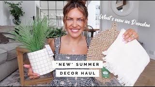*NEW* DUNELM HOME DECOR HAUL AND WHAT'S NEW IN STORE SUMMER 2023