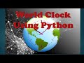 World Clock Using Python