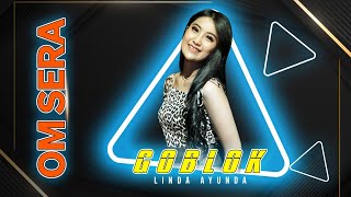 GOBLOK - LINDA AYUNDA - SERA