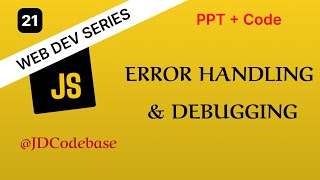 Error Handling & Debugging – JavaScript Tutorial for Beginners | Web Development Series | JDCodebase