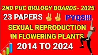 2014 - 2024 Previous Year Board Questions of Sexual Reproduction In Flowering Plants