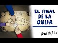 El final de la Ouija 🔥 Draw My Life Historia de Terror