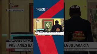 PKB Sampaikan Anies Daftar Pilgub Jakarta: Elektoralnya masih Tinggi #shorts