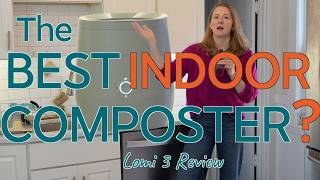 Is the *new* Lomi 3 worth it? We tested for 3 months [Composting kitchen waste without smell?]