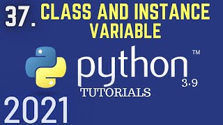 Python 3.9 Tutorials: Class And Instance Variable In Python | Class In Python | Python OOPS