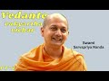 vedante vakyartha vischar...swami sarvapriya nanda pt 2