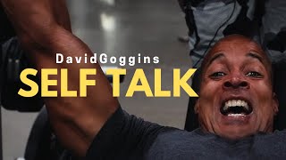 David Goggins Speech - Self Talk |  David Goggins Motivation