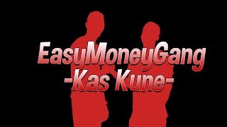 EasyMoneyGang - Kas Kune (Prod. Ox) (VIDEO CLIP)