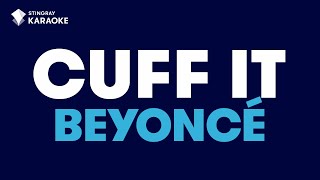 Beyoncé - Cuff It (Karaoke Version With Lyrics)