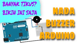 Tutorial Nada Dering Buzzer dengan Arduino Tutorial Arduino Nusantara
