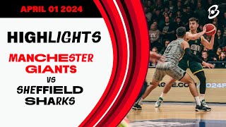 Manchester Giants vs. B. Braun Sheffield Sharks - Game Highlights