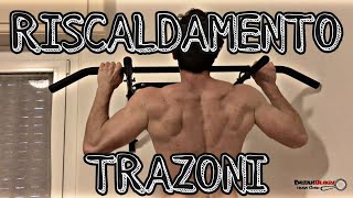 TRAZIONI 💪🏻 Come eseguire il riscaldamento