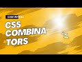 CSS Combinators Explained | Complete Beginner's Guide