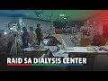 Dialysis center sinalakay ng NBI dahil sa ilegal na gamot | ABS-CBN News