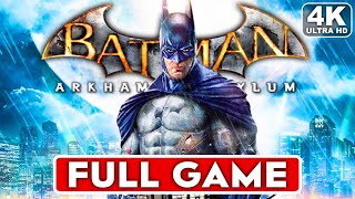 BATMAN ARKHAM ASYLUM Gameplay Walkthrough Part 1 FULL GAME [4K 60FPS PC] - No Commentary
