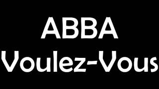 ABBA - Voulez-Vous [Lyrics]