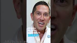 What to do the night before surgery!