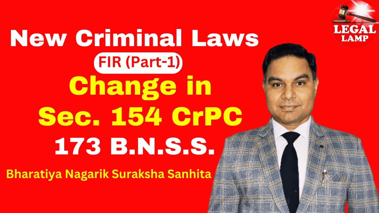 Change In Section 154 CrPC FIR In 173 BNSS | #Newlaw | Best Comparative ...