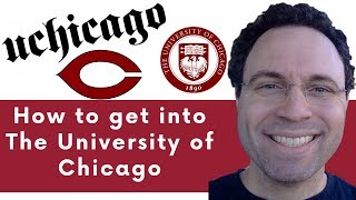 How to get into University of Chicago